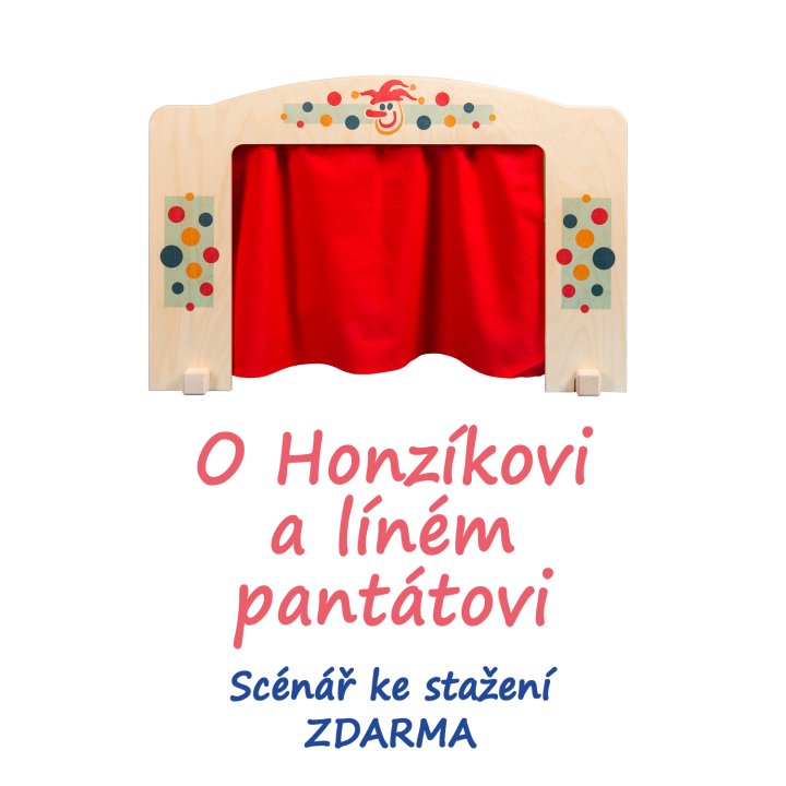O Honzíkovi a líném pantátovi - scénář
